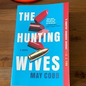 The Hunting Wives Novel by May Cobb